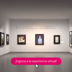 Intangibles: ¡Vive la experiencia virtual!