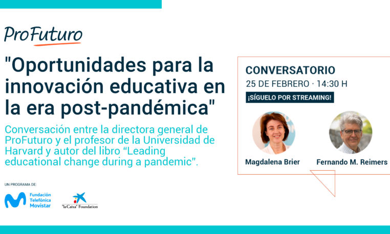 Conversatorio online: Fernando Reimers y Magdalena Brier sobre las nuevas posibilidades de la educación digital