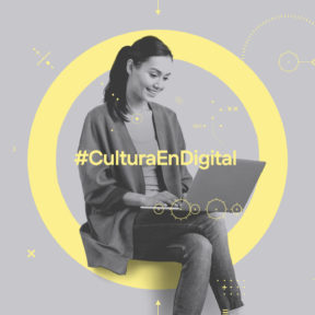 Participa del primer Foro #CulturaEnDigital este 25, 26 y 27 de mayo